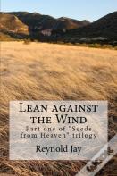 Lean Against The Wind