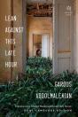 Lean Against This Late Hour - Preview