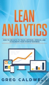 Capa do artigo Lean Analytics: How To Use Data To Track