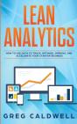 Lean Analytics: How To Use Data To Track - Preview