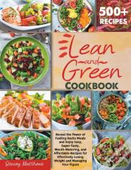 Lean And Green Cookbook 500+