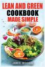 Lean And Green Cookbook Made Simple - Preview