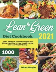 Lean And Green Diet Cookbook 2021