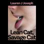 Lean Cat, Savage Cat - Preview