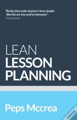 Capa do artigo Lean Lesson Planning: A Practical Approach To Doing Less And Achieving More In The Classroom