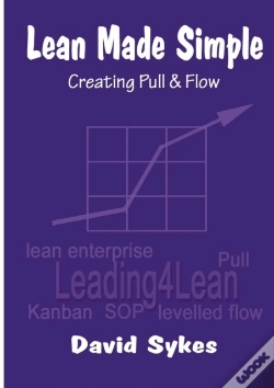 Capa do artigo Lean Made Simple - Creating Pull And Flow