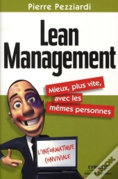 Lean Management ; Mieux, Plus Vite, Avec Les Mêmes Personnes