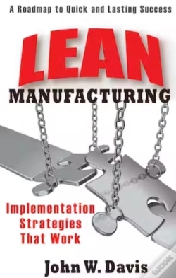 Capa do artigo Lean Manufacturing: Implementation Strategies That Work