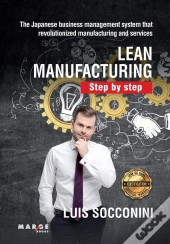 Lean Manufacturing. Step By Step