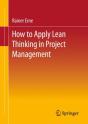 Lean Project Management - How To Apply Lean Thinking To Project Management - Preview