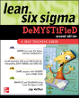 Lean Six Sigma Demystified, Second Edition - Preview