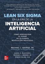 Lean Six Sigma En La Era De La Inteligencia Artificial