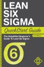Lean Six Sigma Quickstart Guide - Preview