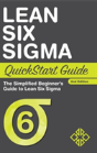 Lean Six Sigma Quickstart Guide: The Simplified Beginner'S Guide To Lean Six Sigma - Preview