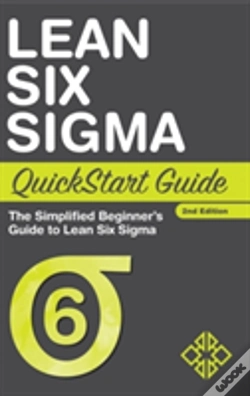 Capa do artigo Lean Six Sigma Quickstart Guide: The Simplified Beginner'S Guide To Lean Six Sigma