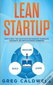 Capa do artigo Lean Startup: How To Apply The Lean Star