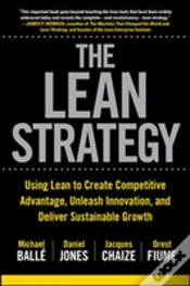 Capa do artigo Lean Strategy: Using Lean To Create Competitive Advantage, Unleash Innovation, And Deliver Sustainable Growth