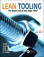 Lean Tooling The Right Tool At The Right Time - Preview