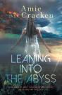 Leaning Into The Abyss - Preview