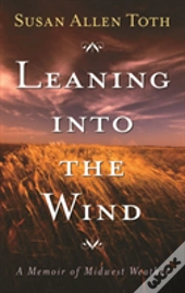 Leaning Into The Wind