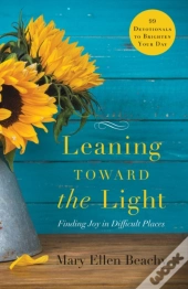 Leaning Toward The Light