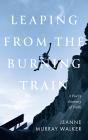 Leaping From The Burning Train - Preview