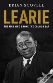Learie: The Man Who Broke The Colour Bar