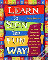 Learn 2 Sign The Fun Way!