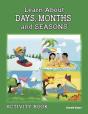 Learn About Days, Months And Seasons - Preview