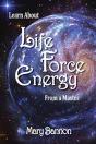 Learn About Life Force Energy From A Master - Preview