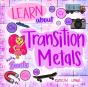 Learn About Transition Metals With Bearific(R) - Preview