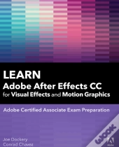 Learn Adobe After Effects Cc For Visual Effects And Motion Graphics
