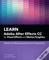Learn Adobe After Effects Cc For Visual Effects And Motion Graphics