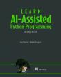 Learn Ai-Assisted Python Programming, Second Edition - Preview