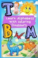 Learn Alphabets With Coloring Dinosaurs