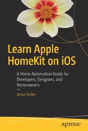 Learn Apple Homekit On Ios - Preview