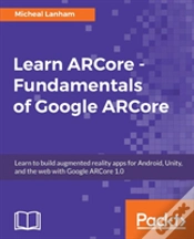 Capa do artigo Learn Arcore - Fundamentals Of Google Arcore
