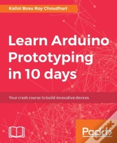 Learn Arduino Prototyping In 10 Days