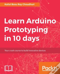 Capa do artigo Learn Arduino Prototyping In 10 Days