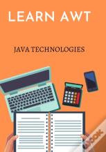 Learn Awt (Abstract Window Toolkit)