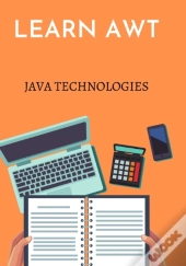 Learn Awt (Abstract Window Toolkit)
