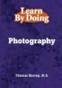 Learn By Doing - Photography - Preview