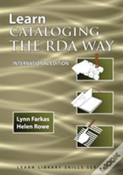 Learn Cataloging The Rda Way International Edition