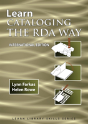 Learn Cataloging The Rda Way International Edition - Preview