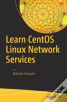 Learn Centos Linux Network Services
