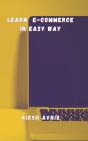 Learn E-Commerce In Easy Way - Preview