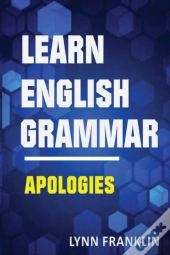 Learn English Grammar Apologies (Easy Learning Guide)