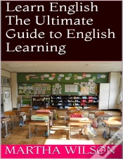 Capa do artigo Learn English: The Ultimate Guide To English Learning