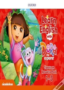 Learn English With Dora The Explorer: Level 1-3: Classroom Resource Pack