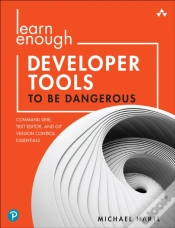 Capa do artigo Learn Enough Developer Tools To Be Dangerous